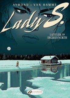 lady s. - volume 2 - latitude 59 degrees north (ebook)-philippe aymond-jean van hamme-9781849185813