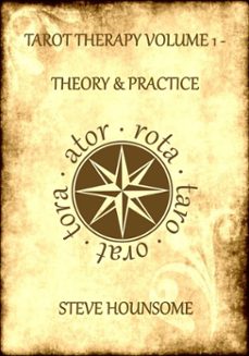 tarot therapy vol. 1: the theory and practice of tarot therapy (ebook)-steve hounsome-9781899878413