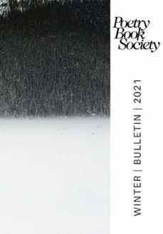 poetry book society winter 2021 bulletin (ebook)-9781913129613