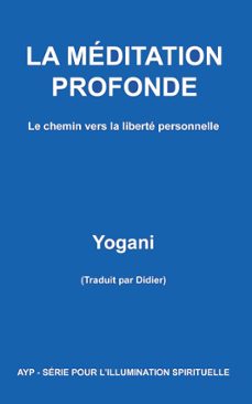 la meditation profonde - le chemin vers la liberte personnelle (ebook)-9781938594113