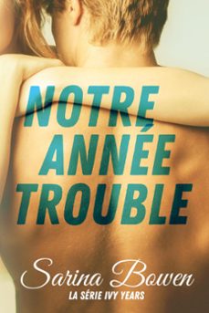 notre annee trouble (ebook)-sarina bowen-9781942444213
