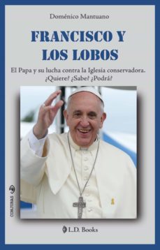 francisco y los lobos (ebook)-domnenico mantuano-9781943387113