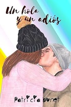 un hola y un adios (serie nosotros @3)-patricia bonet-9781982949013
