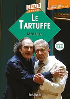 le tartuffe : nouveau bac : texte integral + dossier objectif bac-9782017220213