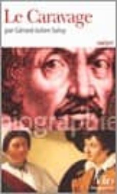 le caravage-gerard julien salvy-9782070341313