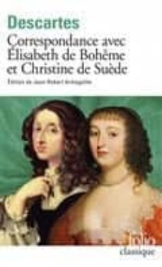 correspondance avec elisabeth de boheme et christine de suède-9782070459513
