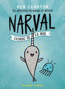 les aventures de narval et meduse (tome 1) - narval, licorne de la mer (ebook)-ben clanton-9782075142113