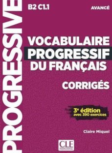 vocabulaire progressif du français (3re ed.)  niveau avance - corriges-claire miquel-9782090382013
