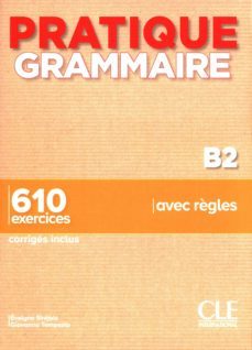 pratique grammaire b2 - livre + corriges-evelyne sirejols-9782090389913