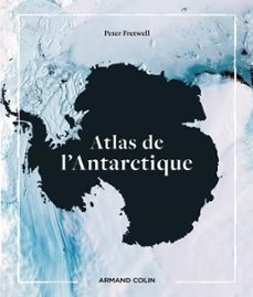 atlas de l'antarctique (ebook)-peter fretwell-9782200638313
