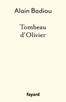 tombeau d'olivier-alain badiou-9782213718613