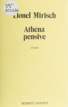 athéna pensive (ebook)-lionel mirisch-9782221178713