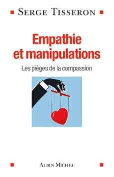 empathie et manipulations (ebook)-serge tisseron-9782226424013