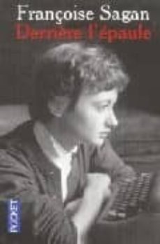 derriere l epaule-françoise sagan-9782266093613