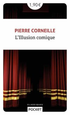 l illusion comique-pierre jean corneille debreyne-9782266296113