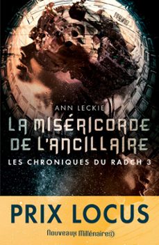 les chroniques du radch (tome 3) - la misericorde de l'ancillaire (ebook)-ann leckie-9782290111413