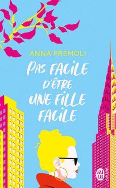 pas facile d'etre une fille facile (ebook)-anna premoli-9782290371213