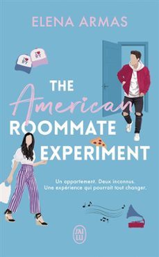 the american roommate experiment-elena armas-9782290417713