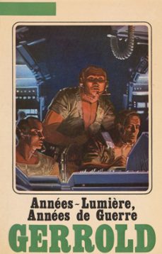 annees-lumière, annees de guerre (ebook)-david gerrold-9782307429913