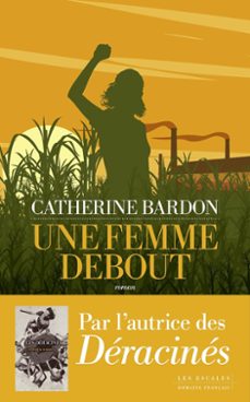 une femme debout-catherine bardon-9782365698313