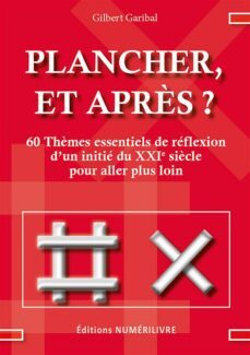 plancher, et après ? (ebook)- gilbert garibal-9782366322613
