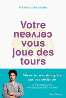 votre cerveau vous joue des tours (ebook)-albert moukheiber-9782370732613