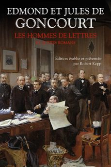 les hommes de lettres et autres romans (ebook)-edmond de goncourt-jules de goncourt-9782382922613