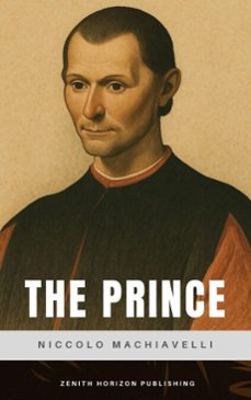 the prince (ebook)-nicolas maquiavelo-zenith horizon publishing-9782384239313