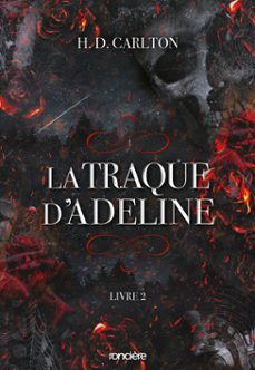 la traque d'adeline - tome 02 e-book (ebook)-h. d. carlton-9782385660413