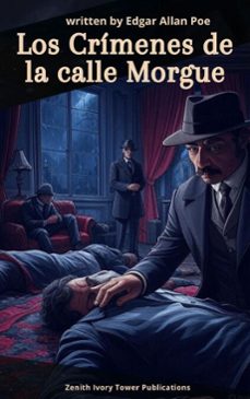 los crimenes de la calle morgue (ebook)-edgar allan poe-zenith ivory tower publications-9782386919213