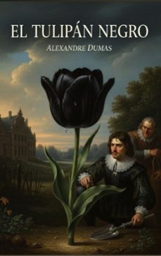 el tulipan negro (ebook)-alexandre dumas-9782387176813