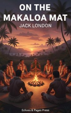 on the makaloa mat (ebook)-jack london-9782387178213