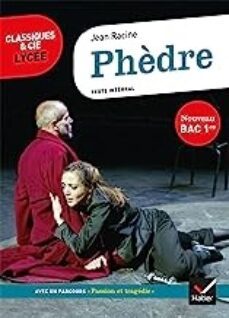 phèdre (1677): texte integral, suivi d un dossier nouveau bac-jean racine-9782401053113