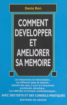 comment developper et ameliorer sa memoire (ebook)-denis bon-9782402391313