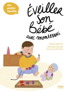 eveiller son bebe avec montessori (ebook)-celine santini-vendula kachel-9782412080313