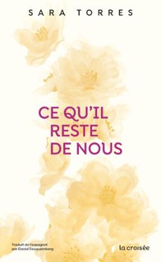 ce qu'il reste de nous (ebook)-sara torres-9782413057413