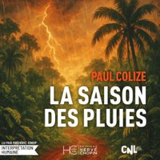 la saison des pluies (audiolibro)-paul colize-9782488912013