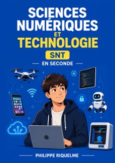 sciences numériques et technologie : snt en seconde (ebook)-philippe riquelme-9782489324013