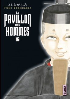 le pavillon des hommes - tome 16 (ebook)-fumi yoshinaga-9782505085713
