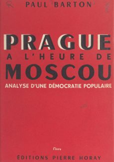 prague a l'heure de moscou (ebook)-paul barton-9782701604213