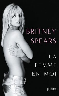 la femme en moi (ebook)-britney spears-9782709670913