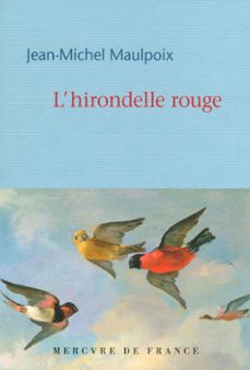 l'hirondelle rouge (ebook)-jean michel maulpoix-9782715245013