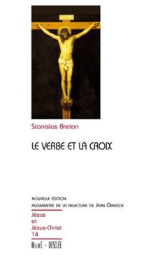 le verbe et la croix (ebook)-stanislas breton-9782718908113