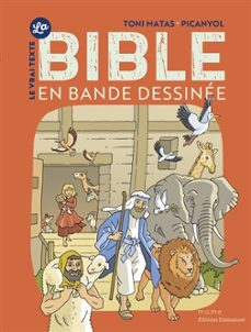 la bible en bande dessinee : le vrai texte-toni matas-9782728935413