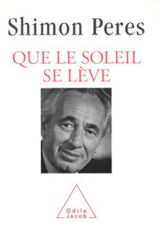 que le soleil se lève (ebook)-shimon peres-9782738140913
