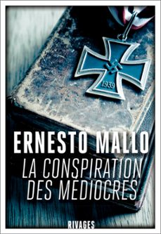 la conspiration des mediocres (ebook)-ernesto mallo-9782743643713