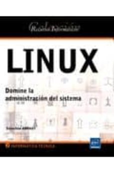 linux: domine la administracion del sistema-sebastien rohaut-9782746055513