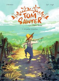 tom sawyer - tome 1 - tom sawyer (ebook)-maxe l'hermenier-9782822249713
