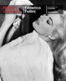 maestros del cine : federico fellini-9782866428013