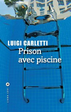 prison avec piscine (ebook)-luigi carletti-9782867466113